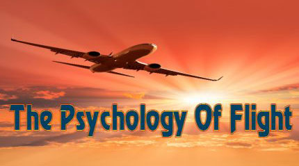 The Psychology Of Flight